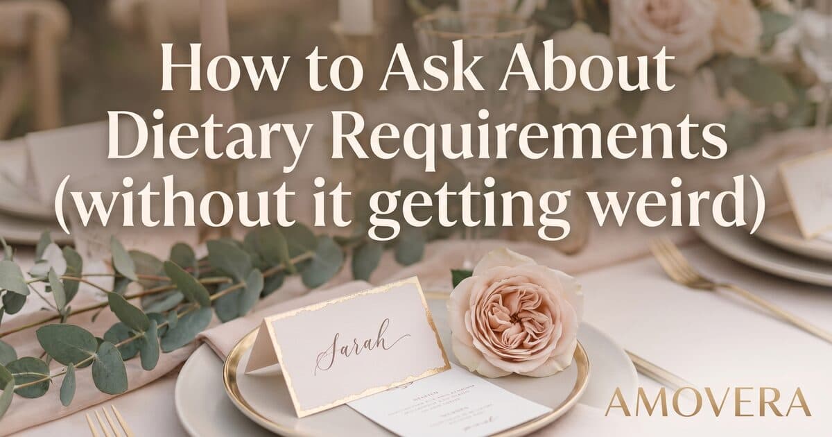 How to Ask Wedding Guests About Dietary Requirements (Without It Getting Weird)